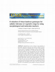 Research paper thumbnail of Evaluation of wheat landrace genotypes for salinity tolerance at vegetative stage by using morphological and molecular markers