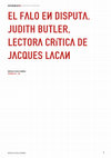 Research paper thumbnail of El falo en disputa. Judith Butler, lectora crítica de Jacques Lacan