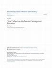 Research paper thumbnail of “New” Subjects in Mechatronics Management Education