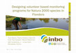 Research paper thumbnail of Designing volunteer based monitoring programs for Natura 2000 species in Flanders