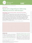 Research paper thumbnail of Social and ecological factors influencing offspring survival in wild macaques