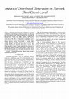 Research paper thumbnail of Impact of distributed generation on network short circuit level