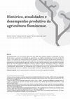 Research paper thumbnail of Histórico, atualidades e desempenho produtivo da agricultura fluminense