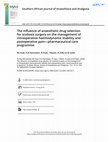 Research paper thumbnail of The influence of anaesthetic drug selection for scoliosis surgery on the management of intraoperative haemodynamic stability and postoperative pain—pharmaceutical care programme