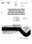 Research paper thumbnail of Cross sections for x-ray photoelectron-induced desorption of hydrogen ions from metal surfaces