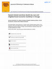 Research paper thumbnail of Opioid-related overdose deaths by race and neighborhood economic hardship in Chicago