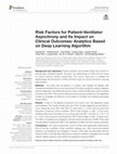 Research paper thumbnail of Risk Factors for Patient–Ventilator Asynchrony and Its Impact on Clinical Outcomes: Analytics Based on Deep Learning Algorithm