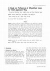 Research paper thumbnail of A Study on Preference of Wheelchair Users to Toilet Approach Way - Focused on Wheelchair Users’ Disability Types and Their Wheelchair Types