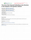 Research paper thumbnail of The role of the Poincaré indicating a new direction in the analysis of the genetic network