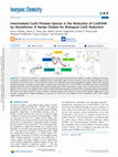 Research paper thumbnail of Intermediate Cu(II)-Thiolate Species in the Reduction of Cu(II)GHK by Glutathione: A Handy Chelate for Biological Cu(II) Reduction