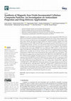 Research paper thumbnail of Synthesis of Magnetic Iron Oxide-Incorporated Cellulose Composite Particles: An Investigation on Antioxidant Properties and Drug Delivery Applications