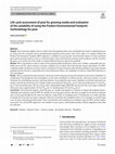 Research paper thumbnail of Life cycle assessment of peat for growing media and evaluation of the suitability of using the Product Environmental Footprint methodology for peat