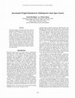 Research paper thumbnail of Incremental Weight Elicitation for Multiobjective State Space Search