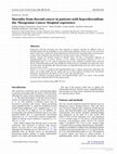 Research paper thumbnail of Mortality from thyroid cancer in patients with hyperthyroidism: the Theagenion Cancer Hospital experience