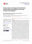 Research paper thumbnail of Seroprevalence of Dengue Viral Infection among Adults Attending the University of Cape Coast Hospital