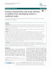 Research paper thumbnail of Country characteristics and acute diarrhea in children from developing nations: a multilevel study