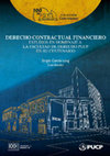 Research paper thumbnail of Derecho Contractual Financiero: Estudios en Homenaje a la Facultad de Derecho PUCP en su Centenario