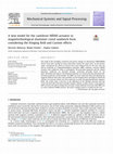 Research paper thumbnail of A new model for the cantilever MEMS actuator in magnetorheological elastomer cored sandwich form considering the fringing field and Casimir effects