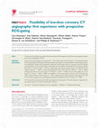 Research paper thumbnail of Feasibility of low-dose coronary CT angiography: first experience with prospective ECG-gating