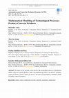 Research paper thumbnail of Mathematical Modeling of Technological Processes Produce Concrete Products