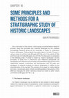 Research paper thumbnail of Gian Pietro Brogiolo, Some principles and methods for a stratigraphic study of historic landscapes, in detecting and Understanding Historic landscape