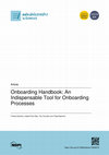 Research paper thumbnail of Onboarding Handbook: An Indispensable Tool for Onboarding Processes