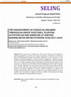 Research paper thumbnail of The Enhancement of Science in Children Through B4 Group Vegetable Planting Activities on Odd Semester at Pertiwi Kindergarten Metro Studying Year 2017-2018