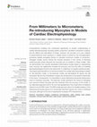 Research paper thumbnail of From Millimeters to Micrometers; Re-introducing Myocytes in Models of Cardiac Electrophysiology