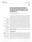 Research paper thumbnail of Deriving the Bidomain Model of Cardiac Electrophysiology From a Cell-Based Model; Properties and Comparisons