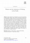 Research paper thumbnail of Women and the Institution of Policing in the Pacific