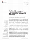 Research paper thumbnail of The Role of Body Image on Psychosocial Outcomes in People With Diabetes and People With an Amputation