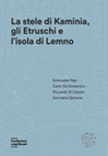 Research paper thumbnail of E. Papi, C. De Domenico, R. Di Cesare, G. Sarcone, La stele di Kaminia, gli Etruschi e l'isola di Lemno, Milano-Atene, 2023. ANTEPRIMA