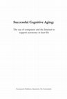 Research paper thumbnail of Succesful cognitive aging : the use of computers and the internet to support autonomy in later life