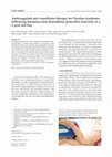 Research paper thumbnail of Anticoagulant and vasodilator therapy for Nicolau syndrome following intramuscular benzathine penicillin injection in a 4 year old boy