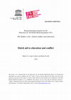 Research paper thumbnail of The hidden crisis : Armed conflict and education Dutch aid to education and conflict