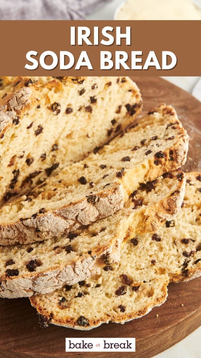 partially sliced Irish soda bread on a wooden cutting board; text overlay "Irish soda bread bake or break"