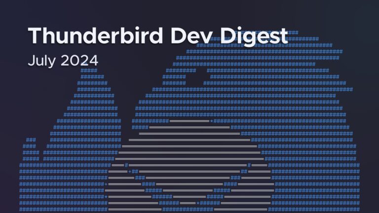 Graphic with text "Thunderbird Dev Digest July 2024," featuring abstract ASCII art of a dark Thunderbird logo background.