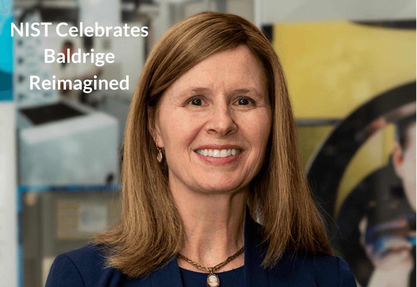 We are fully supportive of the changes and look forward to a new class of Baldrige Award recipients in 2024. I am excited for the work and opportunities ahead of us."