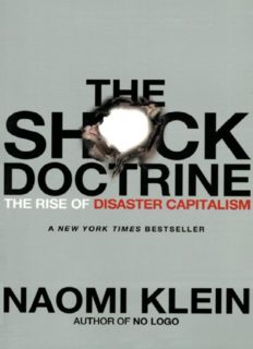 The Shock Doctrine: The Rise of Disaster Capitalism