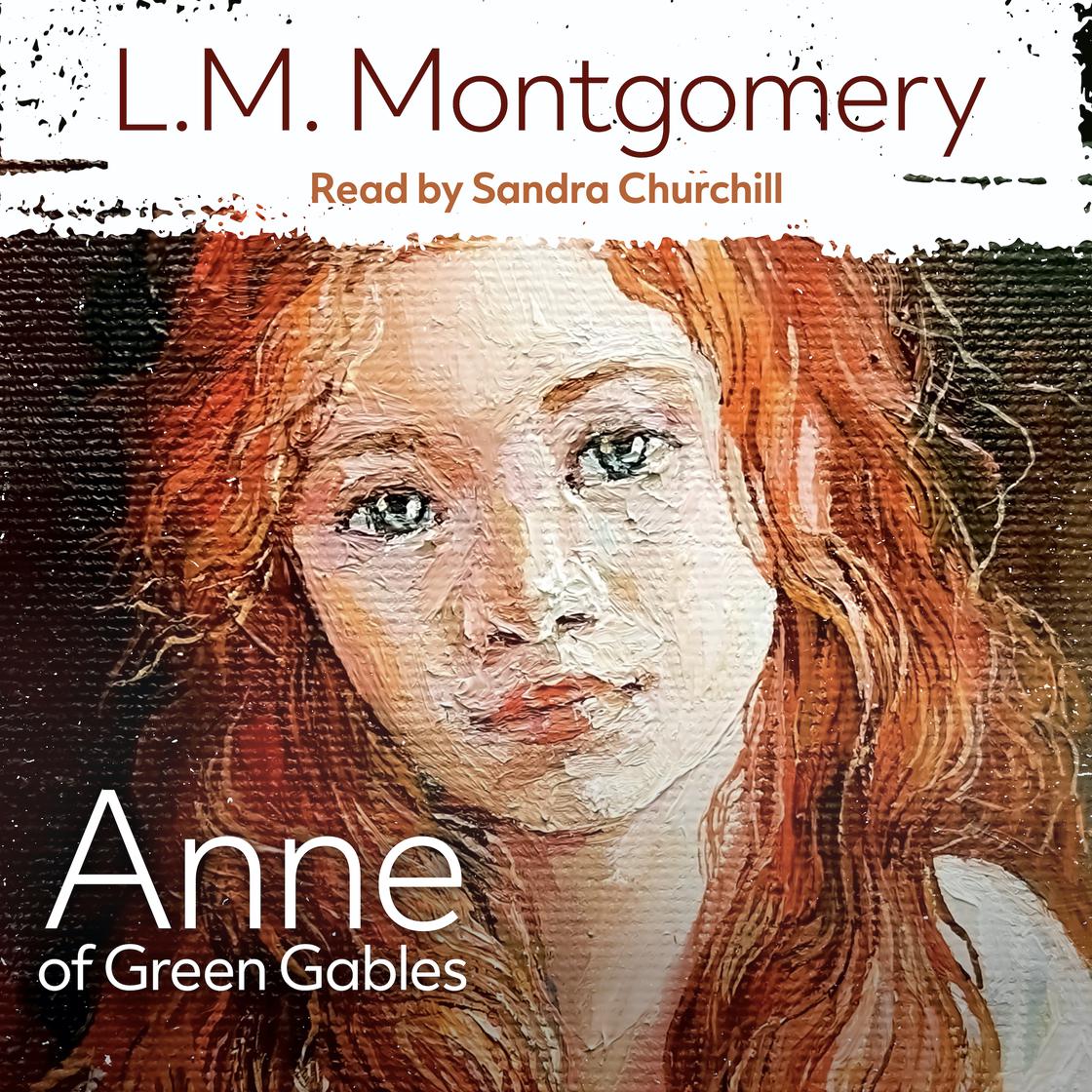 Anne of Green Gables by L.M. Montgomery