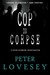 Cop To Corpse