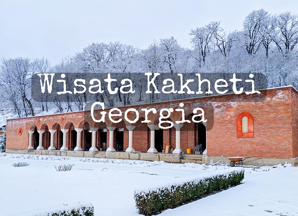 wisata_kakheti_georgia