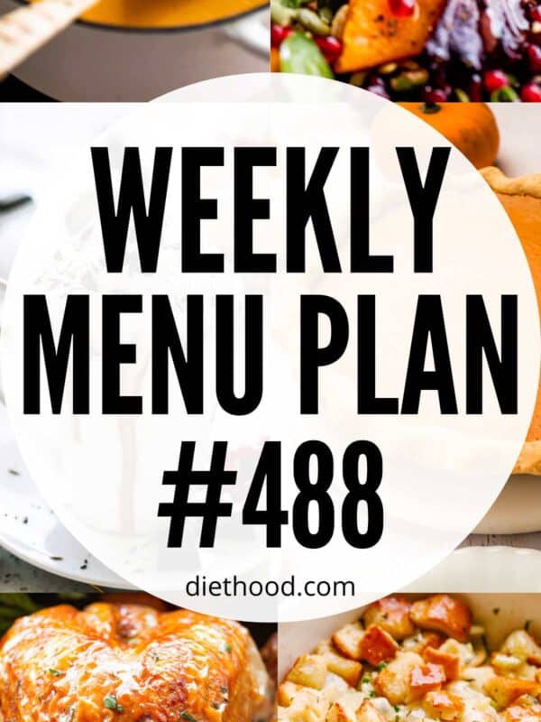 Weekly Menu Plan 488 six image collage Pinterest image.