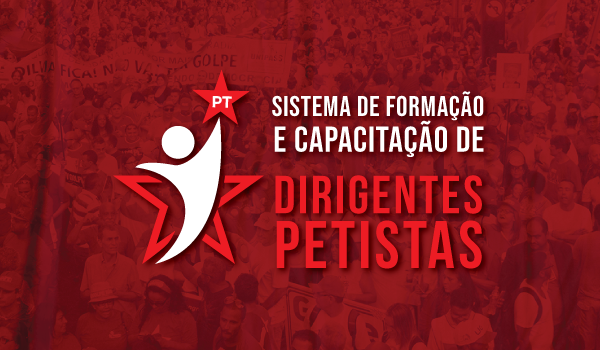 Sistema de Formação e Capacitação de Dirigentes Petistas