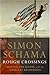 Rough Crossings by Simon Schama