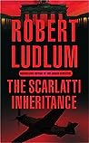 The Scarlatti Inheritance by Robert Ludlum