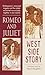 Romeo and Juliet and West Side Story by William Shakespeare