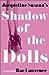 Jacqueline Susann's Shadow Of The Dolls by Rae Lawrence