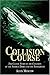 Collision Course by Alvin Moscow