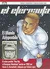 El Eternauta: El mundo arrepentido + Hiroshima